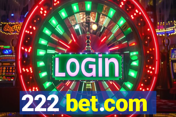 222 bet.com