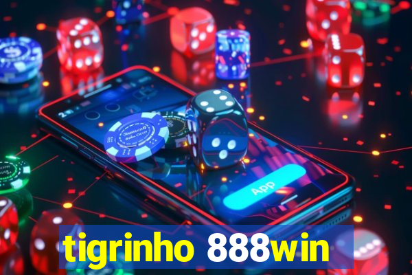 tigrinho 888win