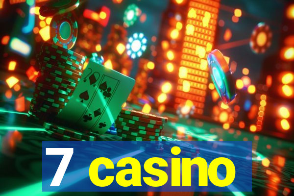 7 casino