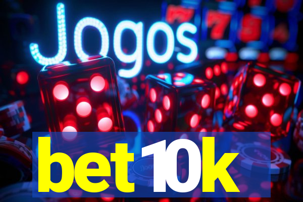 bet10k