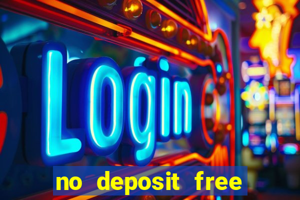 no deposit free cash casino