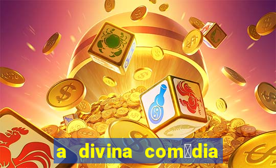 a divina com茅dia editora 34