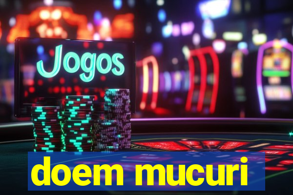 doem mucuri