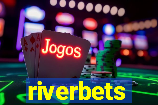 riverbets