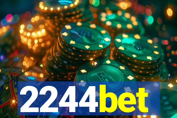 2244bet