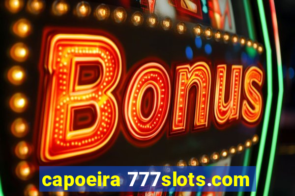 capoeira 777slots.com