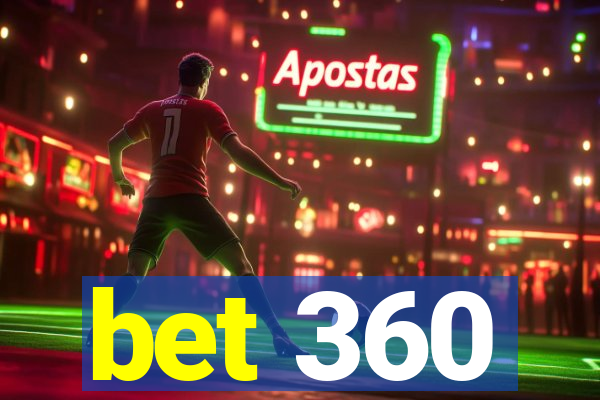 bet 360