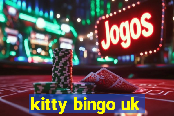 kitty bingo uk