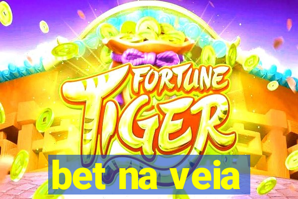 bet na veia