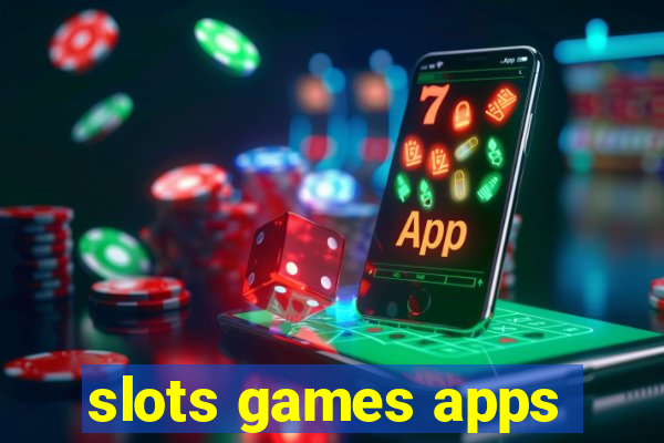 slots games apps