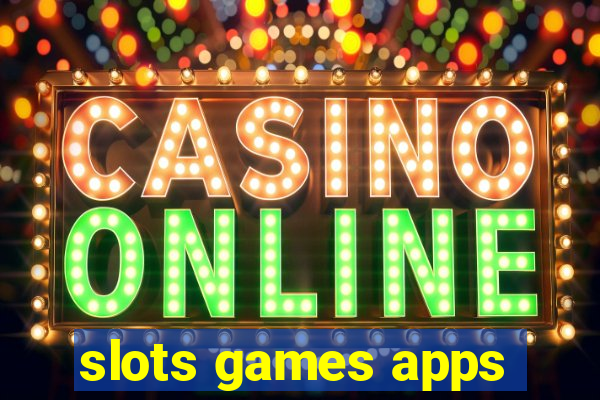 slots games apps