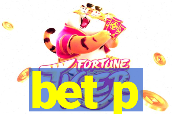 bet p