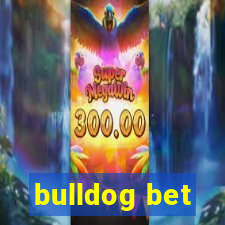 bulldog bet