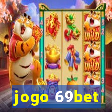 jogo 69bet