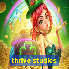 thrive studies