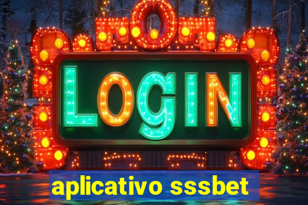 aplicativo sssbet