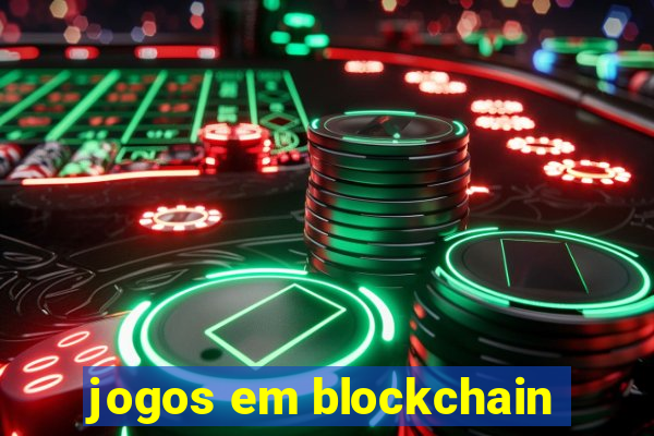 jogos em blockchain