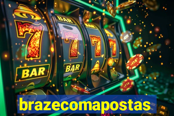 brazecomapostas