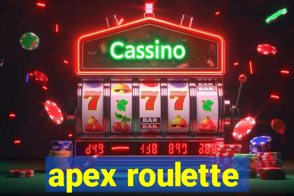 apex roulette