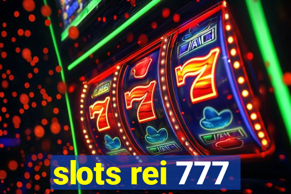 slots rei 777