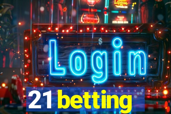 21 betting