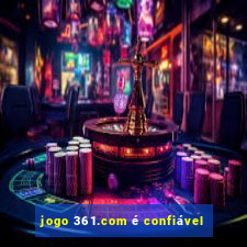 jogo 361.com é confiável