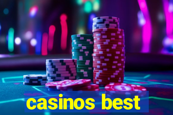 casinos best