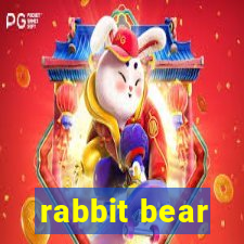 rabbit bear