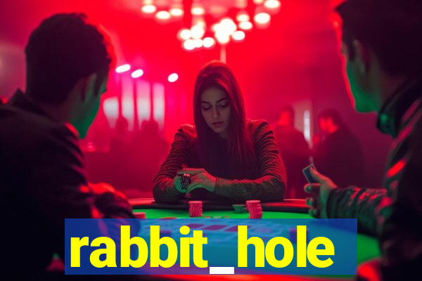 rabbit_hole