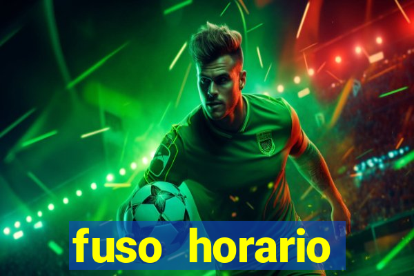 fuso horario barcelona x brasil