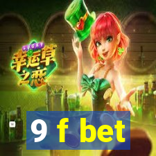 9 f bet