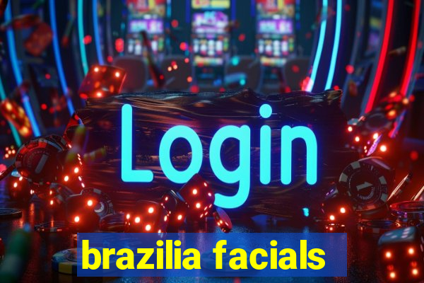 brazilia facials