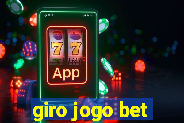 giro jogo bet