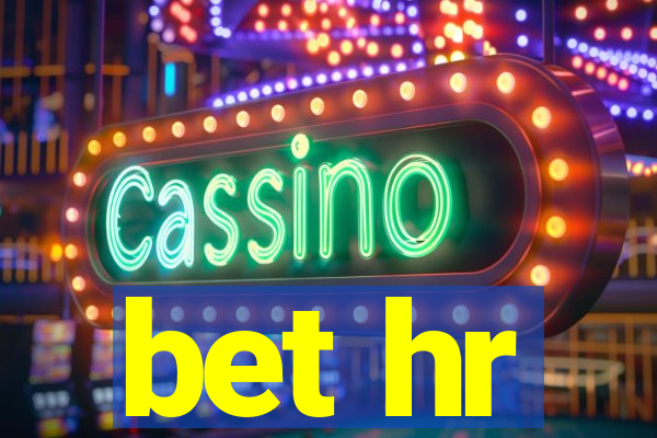 bet hr