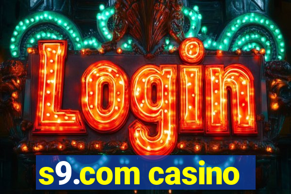 s9.com casino