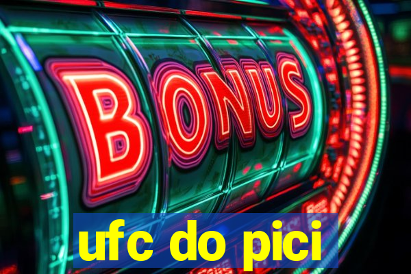 ufc do pici