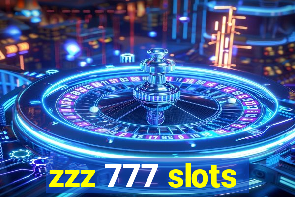 zzz 777 slots