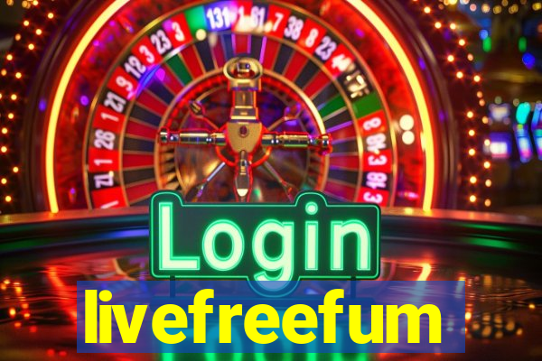 livefreefum