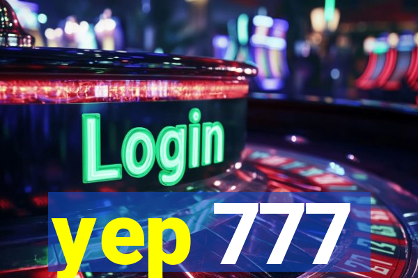 yep 777