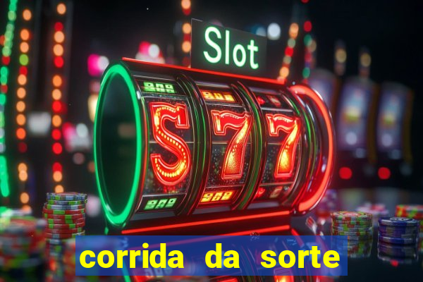 corrida da sorte paga mesmo