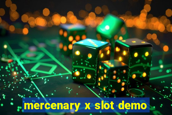 mercenary x slot demo