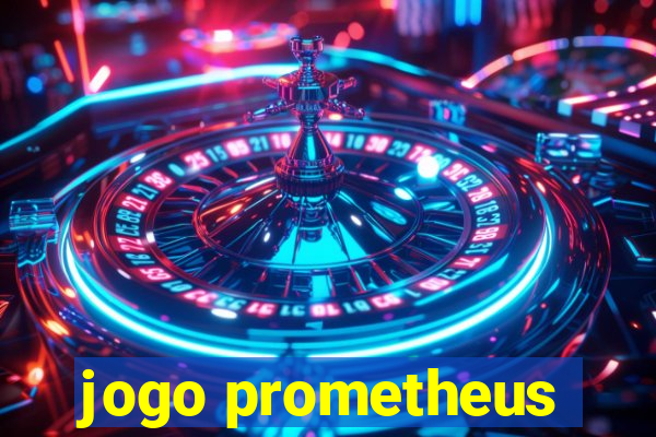 jogo prometheus