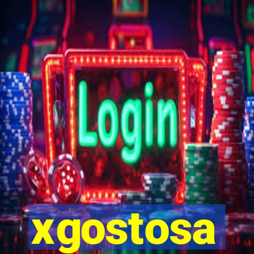 xgostosa