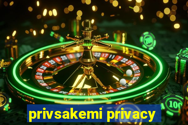 privsakemi privacy