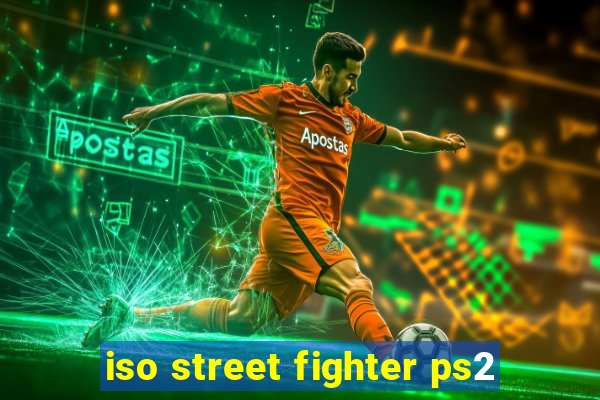 iso street fighter ps2