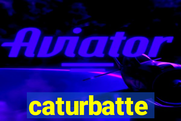 caturbatte