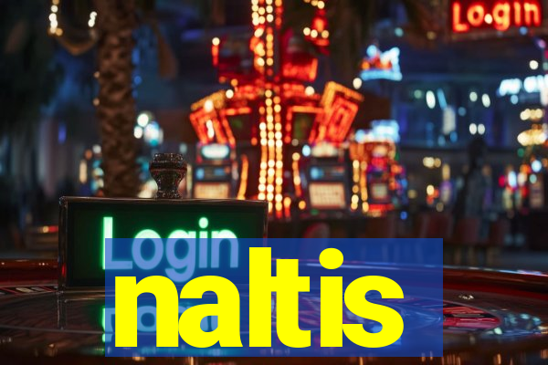 naltis