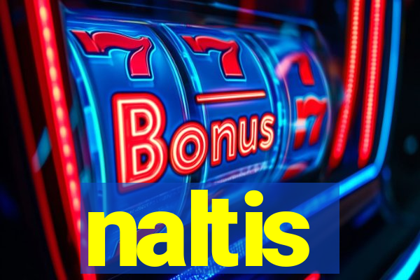 naltis