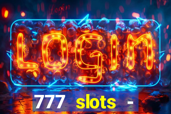 777 slots - reclame aqui