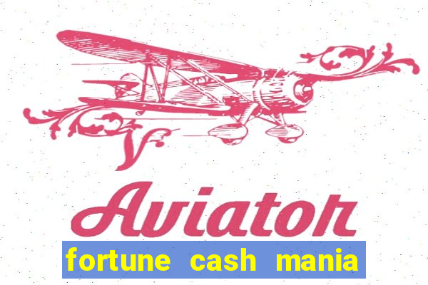 fortune cash mania demo gr谩tis